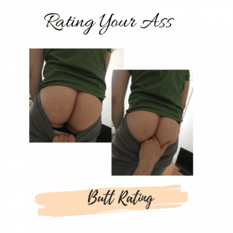 Rating Your Ass