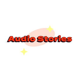 Audio Stories