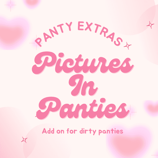 Panty Extras Pictures In Panties