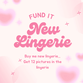 Fund It New Lingerie