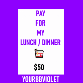 Buy me lunch or dinner