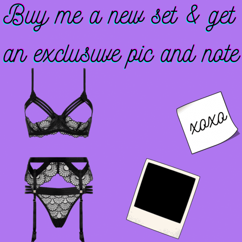 Buy me a new lingerie set xx