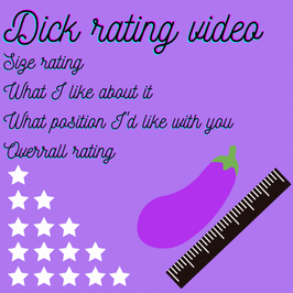 Dick rating video by yours truly