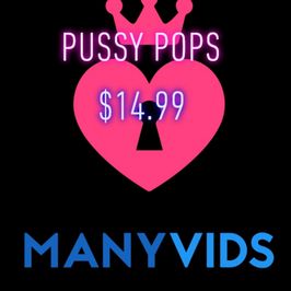 Pussy pops