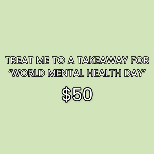 Treat Me To Dinner for World Mental Health Day