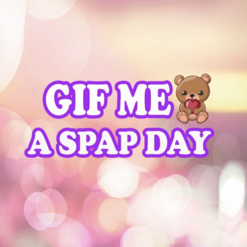 gif me a spap day