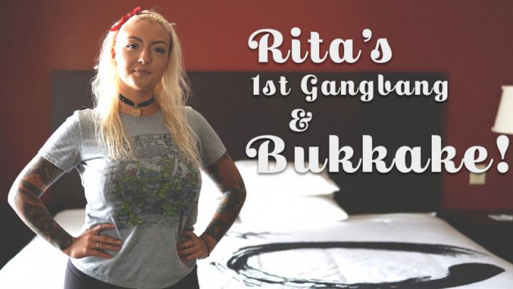 Rita's 1st Gangbang &amp; Bukkake