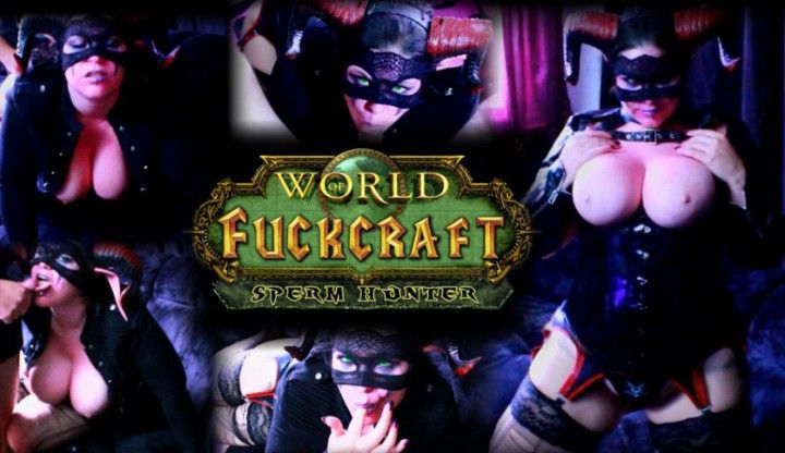 World of Fuckcraft - Sperm hunter