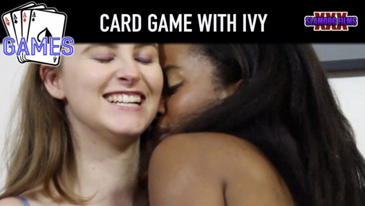 Card Game w/ Ivy