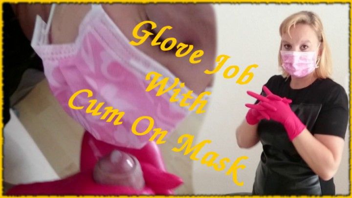 Glove Job w/ Cum On Mask - HD MP4