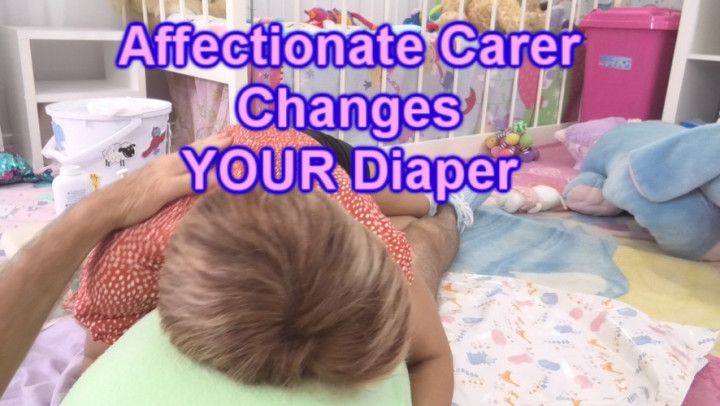 Affectionate Carer Changes YOUR Diaper