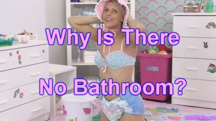 Why Is There No Bathroom