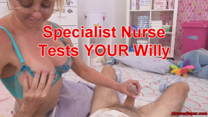 Specialist Nurse Tests YOUR Willy