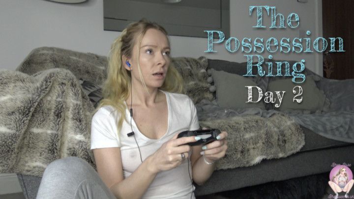 The Possession Ring - Day 2