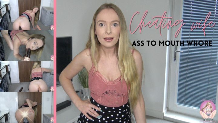 Cheating wife: ass to mouth whore