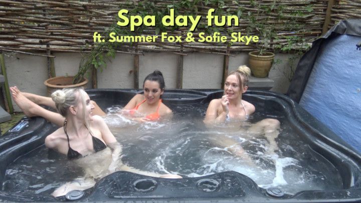 Spa day fun with Summer Fox &amp; Sofie Skye