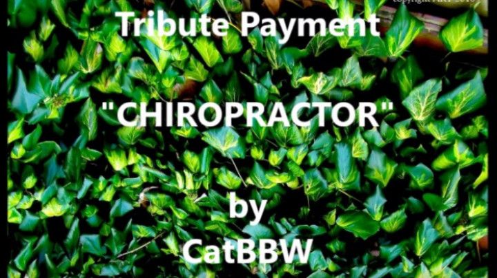 Tribute &amp; Donate to ME ~ CHIROPRACTOR