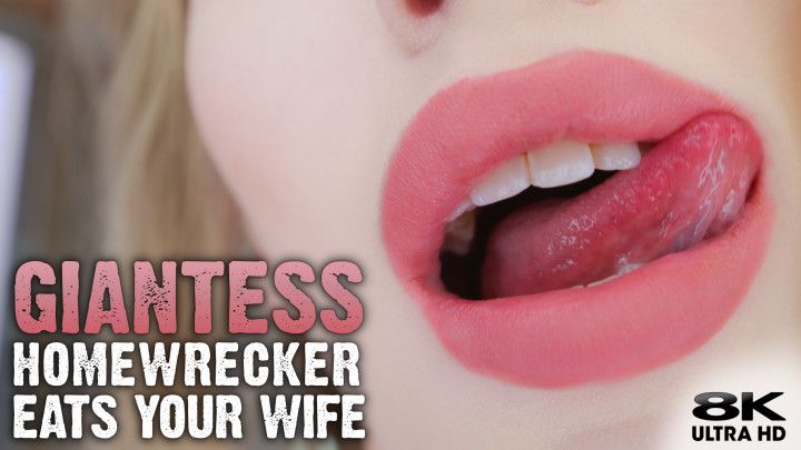 Homewrecker Giantess Eats Your Wife