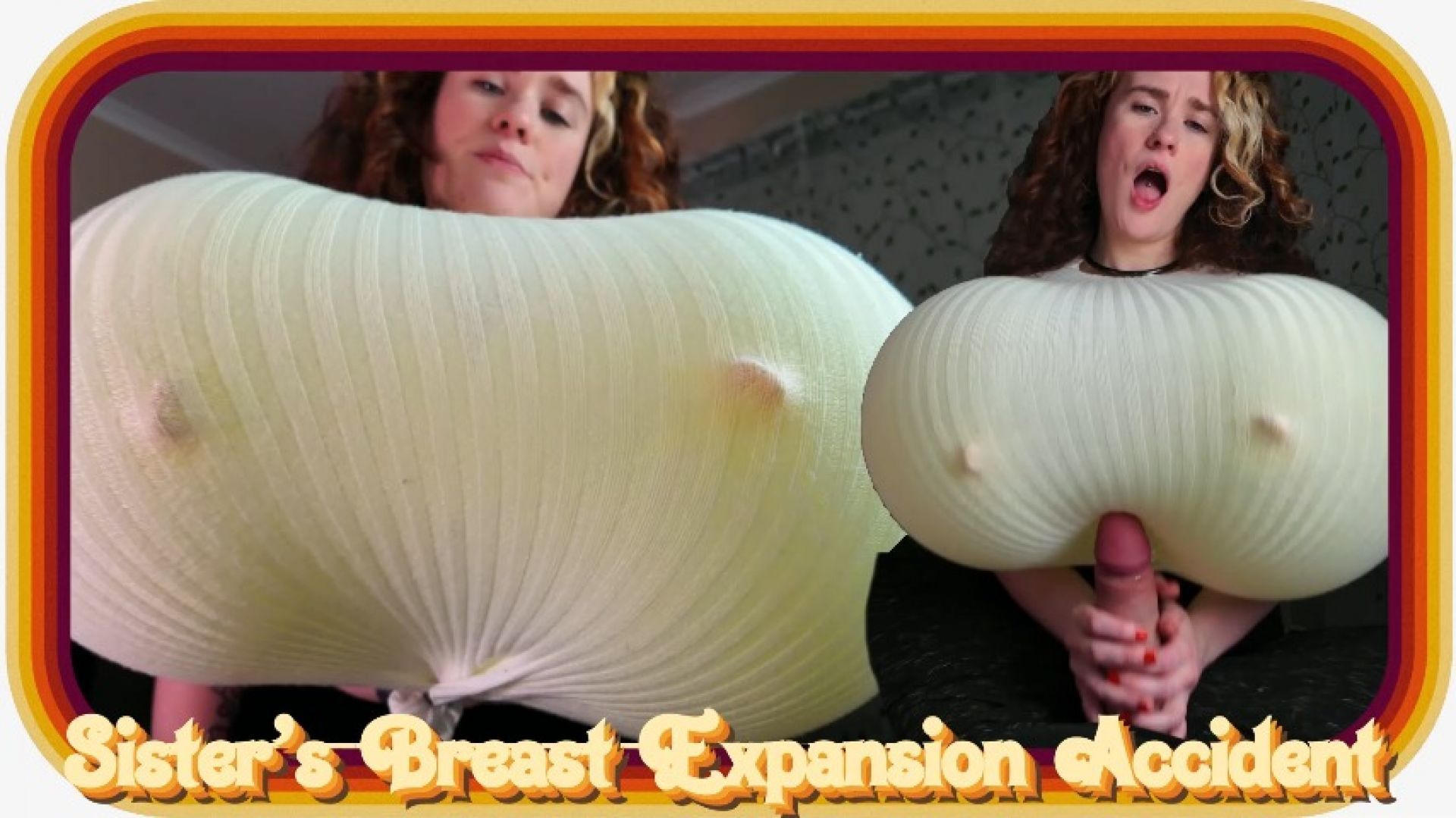 Sisters Breast Expansion Accident