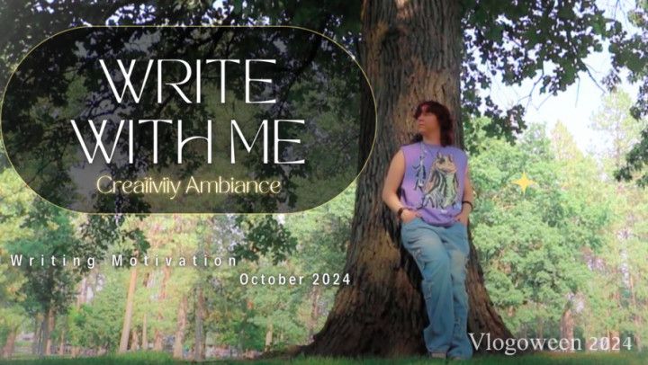 Vlogoween #17: Come Write With Me! Creativity Ambiance