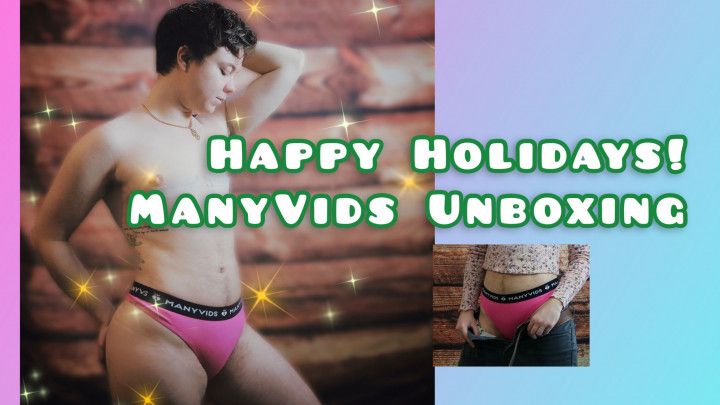 Manyvids Christmas Unboxing