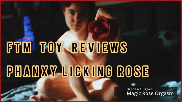 FTM Toy Reviews: PHANXY Licking Rose