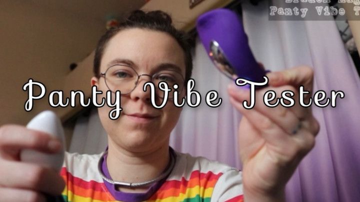 Testing a Remote Panty Vibrator