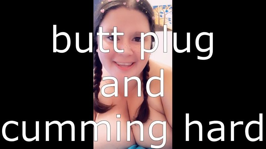 cumming with a butt plug in