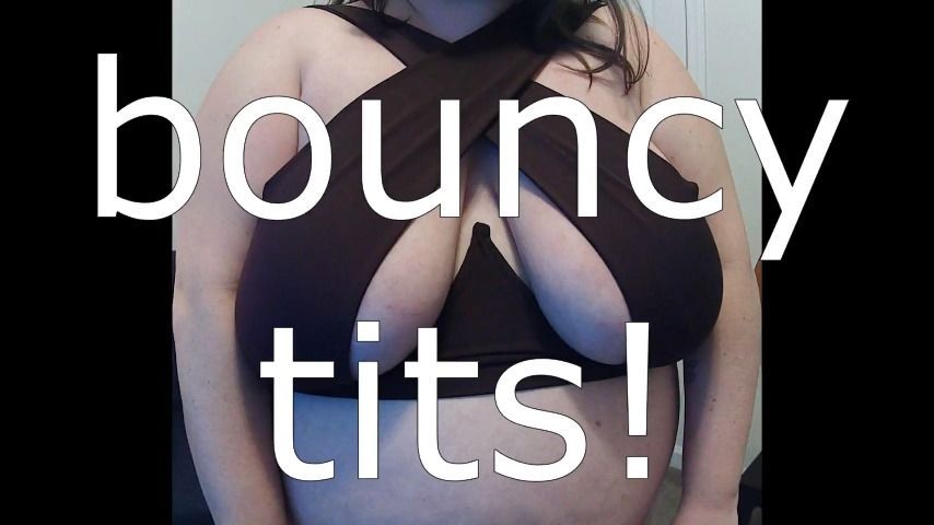 bouncy tits