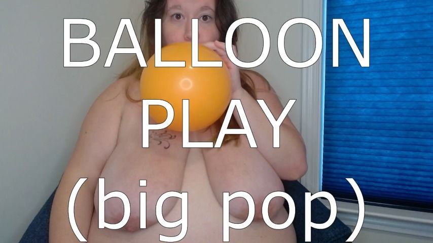 Balloon Play big pop