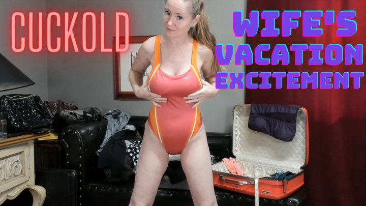 Cuckold Wife's Vacation Excitement
