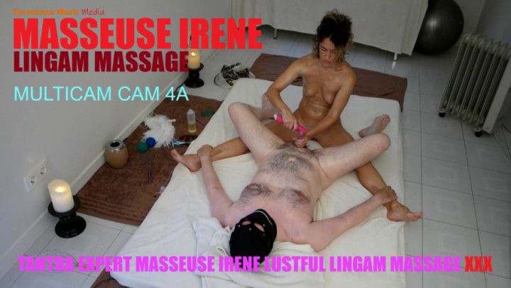 TANTRA EXPERT MASSEUSE IRENE LUSTFUL LINGAM MASSAGE CAM A4