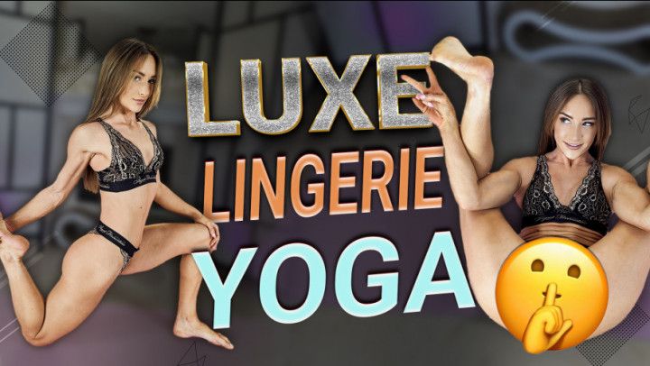 Luxe Lingerie Yoga