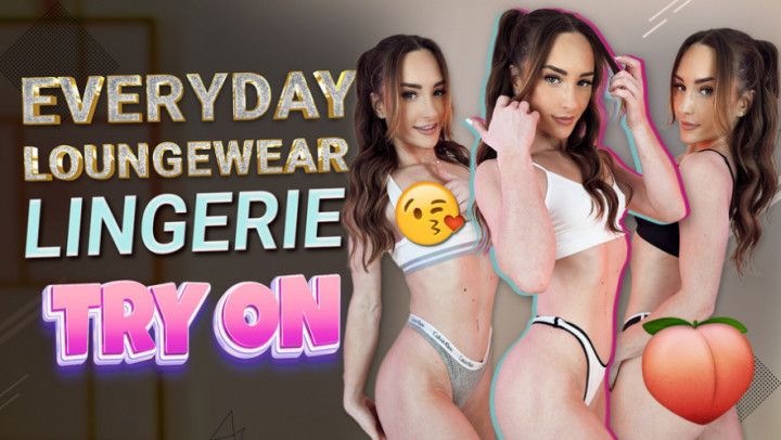 Everyday Loungewear Lingerie Try On