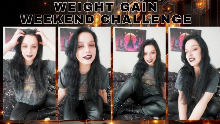 Weight Gain Weekend Challenge