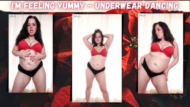 I'm Feeling Yummy - Underwear Dancing