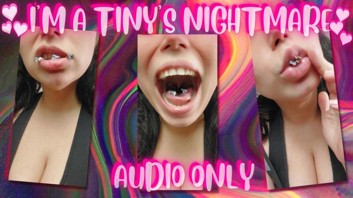 I'm a Tiny's Nightmare - Audio Only