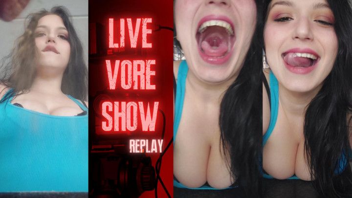 Live Vore Show Replay VORE - FREE VID