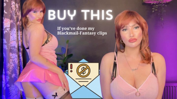 Buy This If You've Ever Done My Blackmail-Fantasy Clips