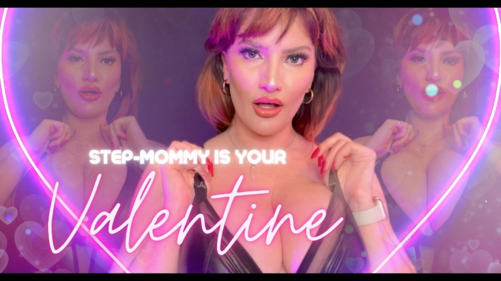 Step-Mommy is your Valentine