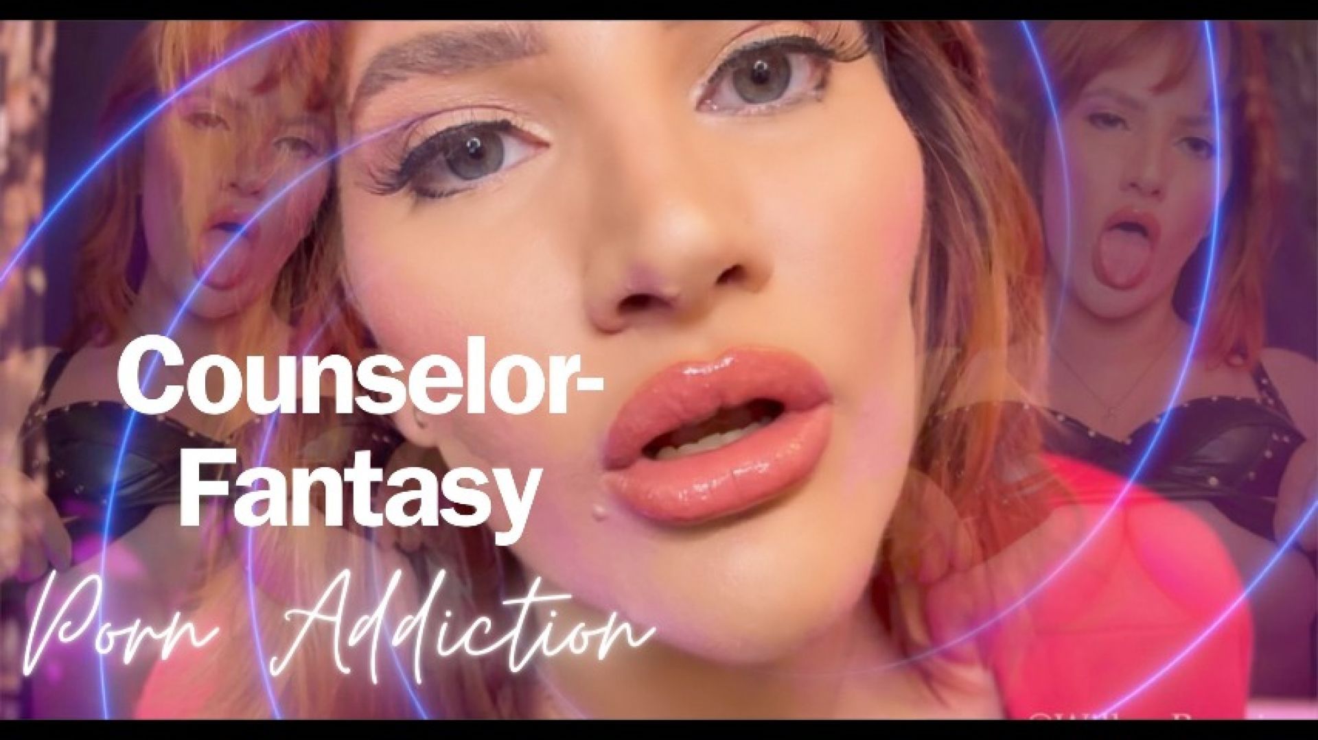 Porn Addiction [Counselor-Fantasy