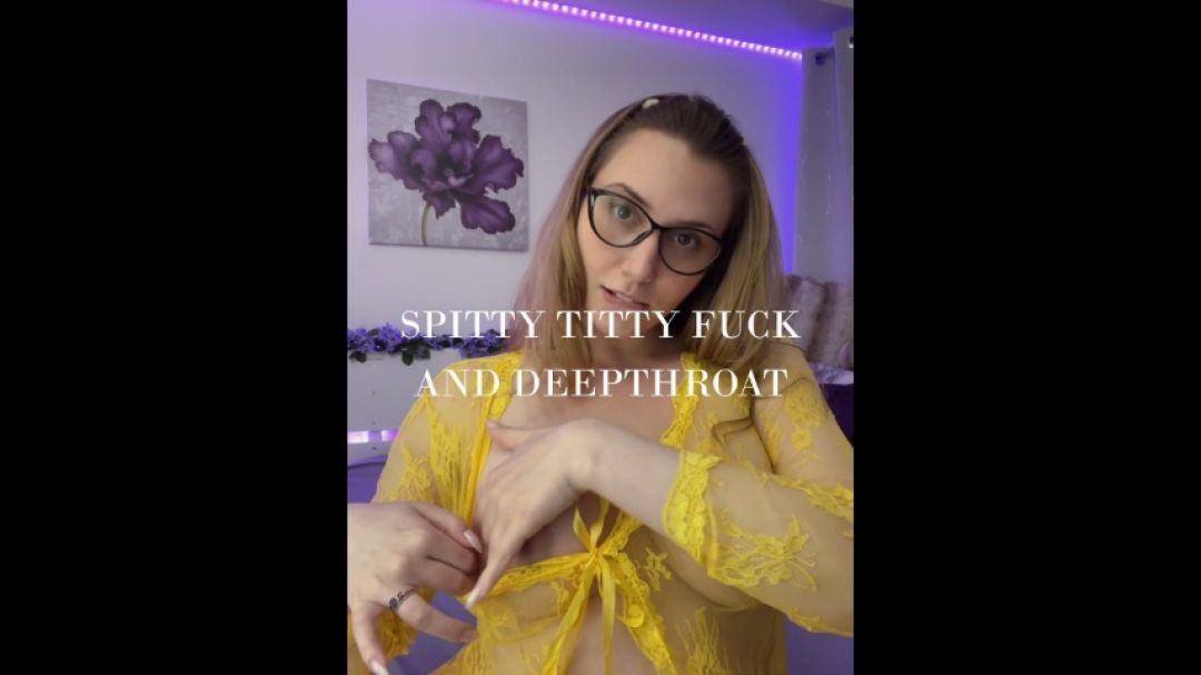 Spitty Titty Fuck and Deepthroat