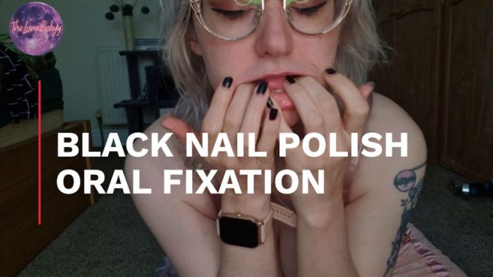 Black Nail Polish Oral Fixation