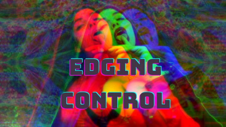 Edging Control