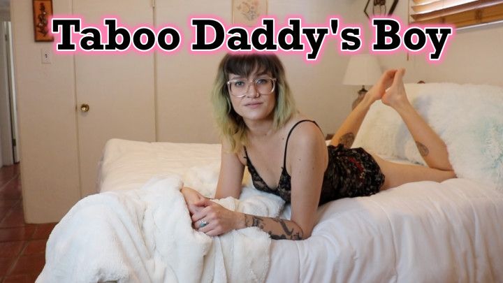 Taboo Daddy's Boy