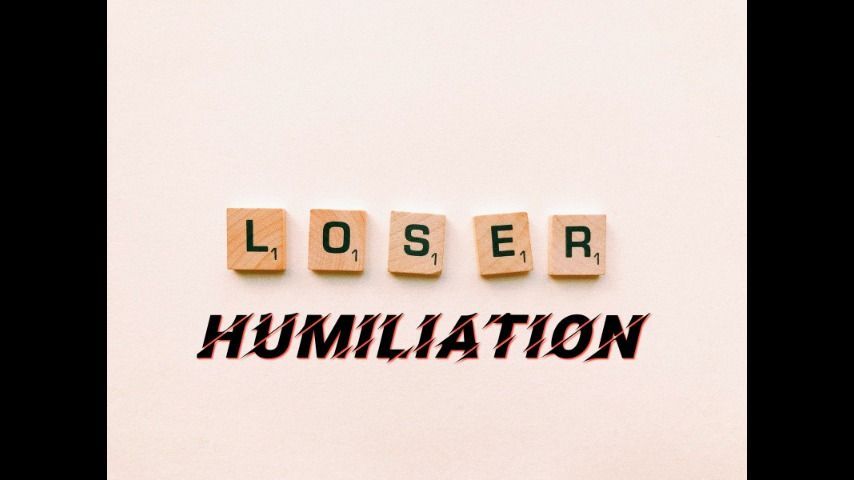 Loser Humiliation