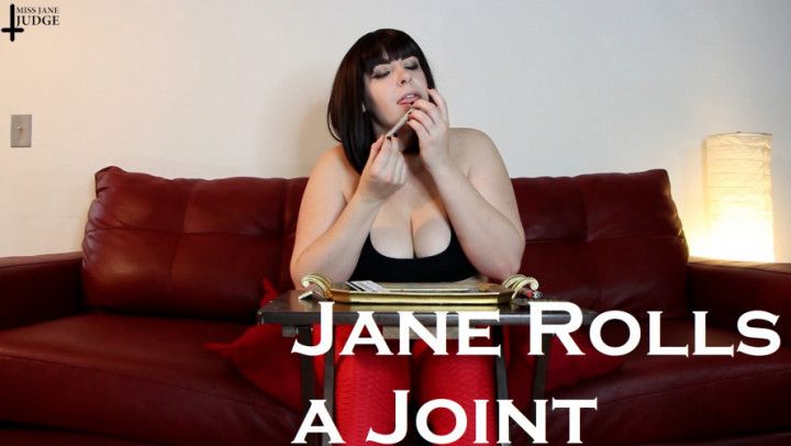 Jane Rolls a Joint