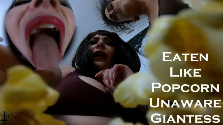 Eaten Like Popcorn Unaware Giantess