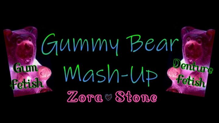 Gummy Bear Mash Up