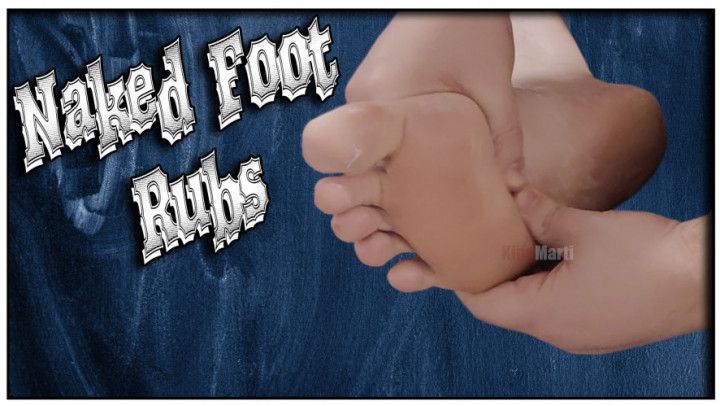 Naked Foot Rubs